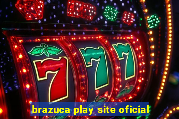 brazuca play site oficial